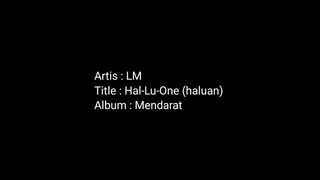 LM - Hal-Lu-One (haluan) Featuring GG [OFFICIAL LYRIC VIDEO] remix
