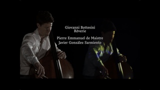 Bottesini Rverie - Pierre Emmanuel de Maistre, Javier Gonzlez Sarmiento