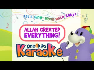 KARAOKE | Allah Created Everything By Zaky | Sing-along