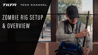 Tilta Tech Channel: Zombie Rig Setup & Overview