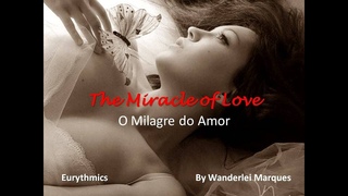 Eurythmics - The Miracle of Love  (O milagre do amor)