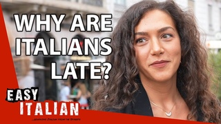 Are Italians Always Late? | Easy Italian 92