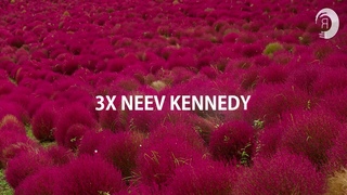NEEV KENNEDY X3 [Mini Mix]