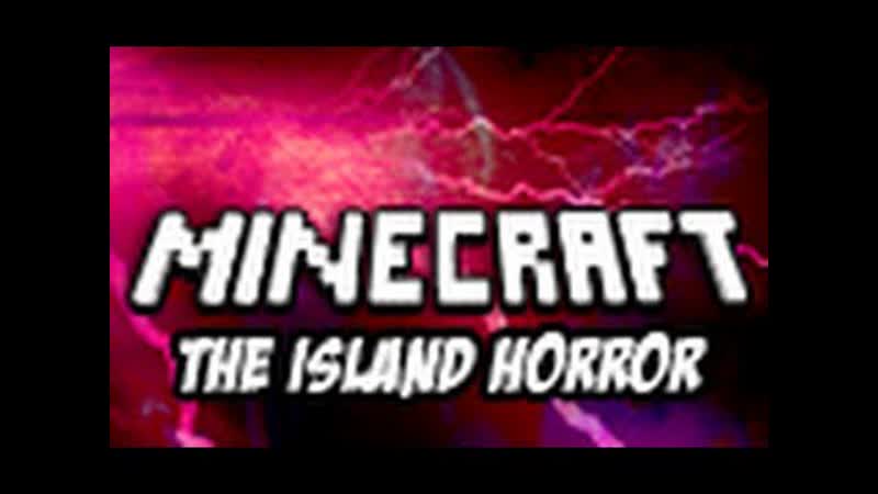 Minecraft: The Island Horror The Finale ( Custom Map
