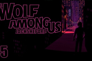 Wolf Among Us | Волк Среди Нас #5 [2 эпизод]