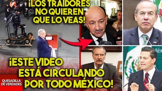 ¡ESTE VIDEO CIRCULA POR TODO MÉXICO, LOS TRAIDORES NO QUIEREN QUE LO VEAS, DE ÚLTIMA HORA!