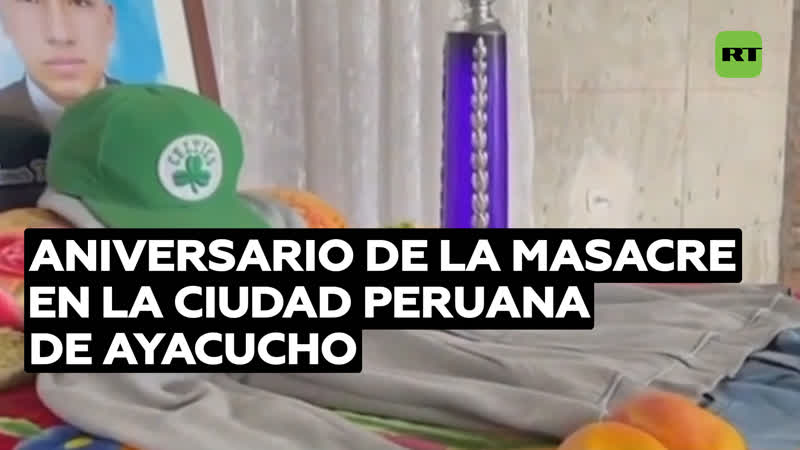 Paro en la ciudad peruana de Ayacucho al cumplirse el aniversario de la masacre que dejó 10 manifestantes