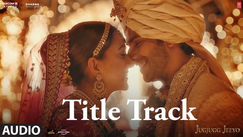 Audio: Jug Jugg Jeeyo Title Track, , Varun D, Kiara A, Anil K, Neetu K, , T Series, , Bhushan