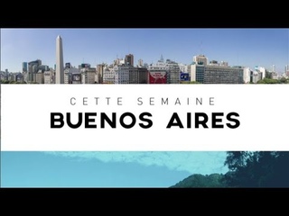 INTÉGRALE - Destination Francophonie #228 - DESTINATION BUENOS AIRES