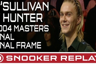 2004 Masters Final - Ronnie O'Sullivan v Paul Hunter