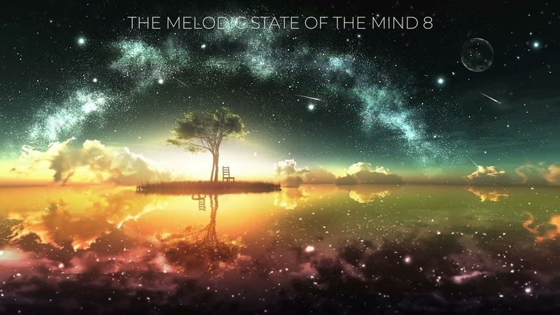 The Melodic State Of The Mind 08 ( Progressive House