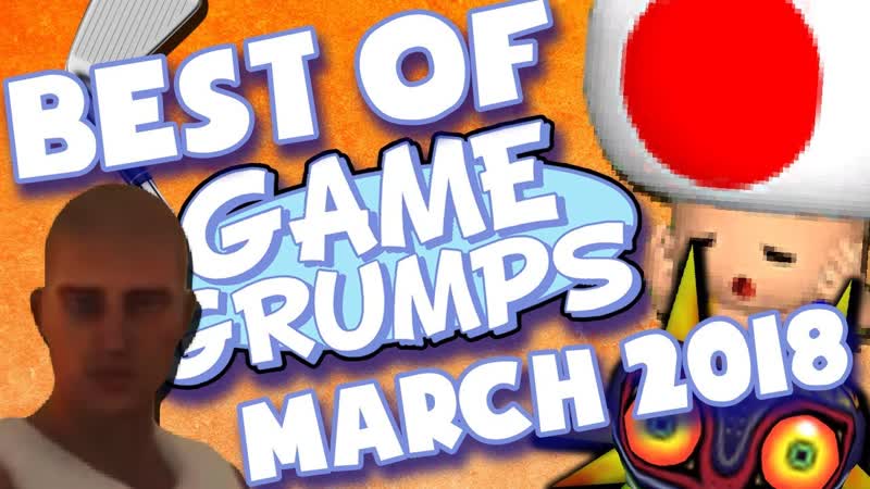 BEST OF Game Grumps March