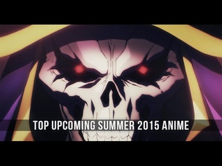 Top Upcoming Summer 2015 Anime