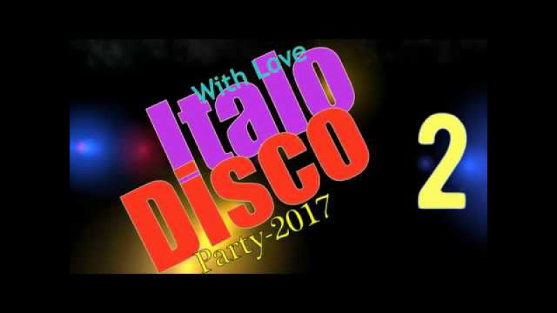 Итало диско - микс. New italo disco (2014). Итало диско 2020 слушать новое. New italo disco (2014). Легенды диско.