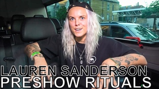 Lauren Sanderson - PRESHOW RITUALS Ep. 417