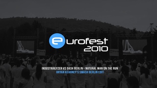 Industrialyzer vs Dash Berlin - Natural Man On The Run (Bryan Kearney's SMASH Berlin Edit)