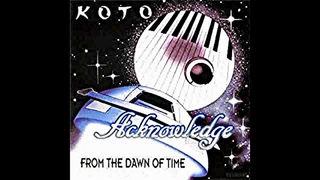 KOTO  “Acknowledge“  HQ
