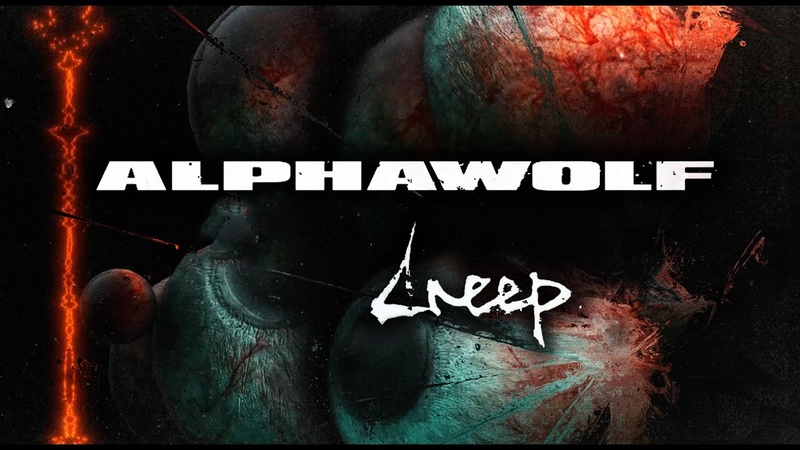 Alpha Wolf Creep ( Official