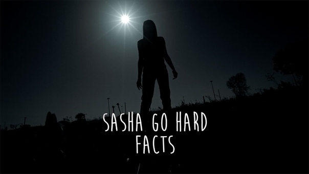 Sasha Go Hard