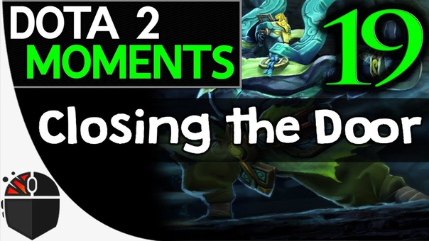 Dota 2 Moments, 19 Closing the