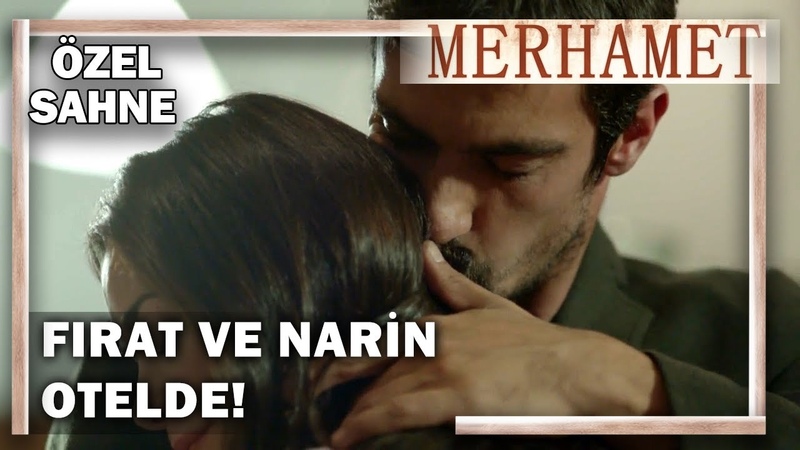 Fırat ve Narin Otelde Birlikte Kaldı Merhamet Özel