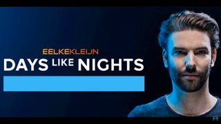 Eelke Kleijn - DAYS like NIGHTS Radio 133 - 25 May 2020