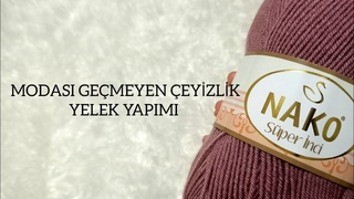 MODASİ GEÇMEYEN ÇEYİZLİK YELEK YAPIMI ✅ GÖSTERİŞLİ YELEK MODELİ